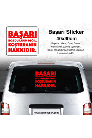 Başarı Boş Duranın Değil Koşturanın Hakkıdır Yazı Oto Sticker Kırmızı 40*30 Cm