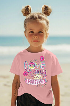 Love Today And Forever Baskılı Kısa Kollu Kız Çocuk Tişört