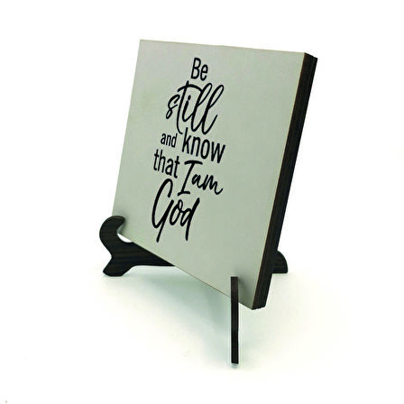 Zebur 46:10 AyetiBaskılı MDF Masaüstlük