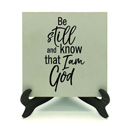 Zebur 46:10 AyetiBaskılı MDF Masaüstlük