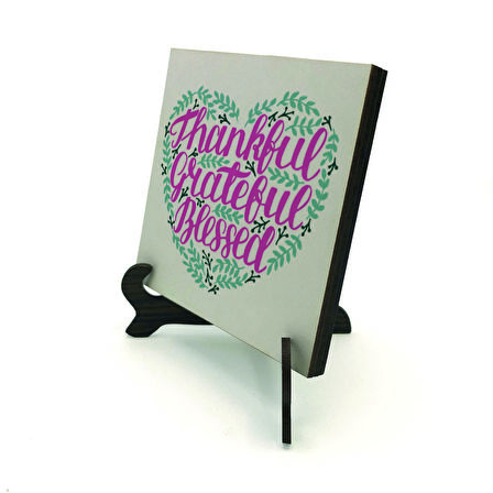 Şükran Künü için Kulanılan İfade Baskılı MDF Masaüstlük