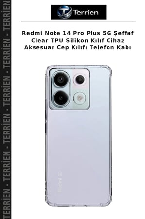 Redmi Note 14 Pro Plus 5G Şeffaf Clear TPU Silikon Kılıf Cihaz Aksesuar Cep Kılıfı Telefon Kabı