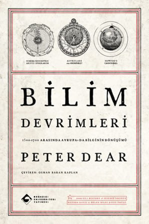 Bilim Devrimleri 1500–1700 Arasında Avrupa’da Bilginin Dönüşümü