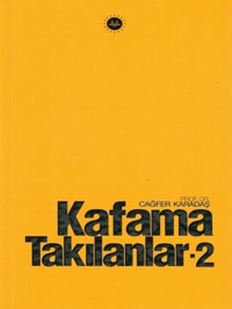 Kafama Takılanlar - 2