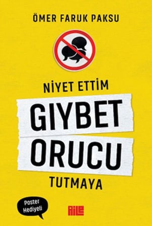 Niyet Ettim Gıybet Orucu Tutmaya