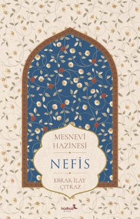 Mesnevî Hazinesi - Nefis