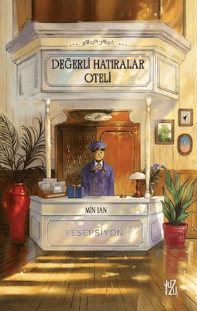 Değerli Hatıralar Oteli