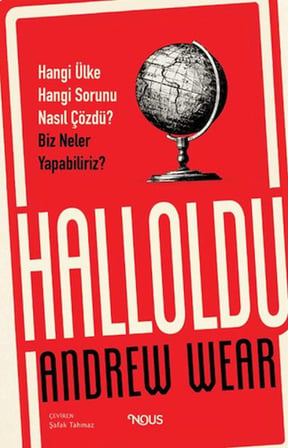 Halloldu: Hangi Ülke Hangi Sorunu Nasıl Çözdü? Biz Neler Yapabiliriz?