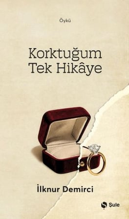 Korktuğum Tek Hikaye