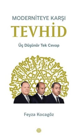 Moderniteye Karşı Tevhid