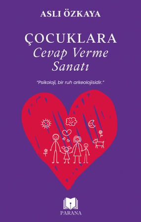 Çocuklara Cevap Verme Sanatı