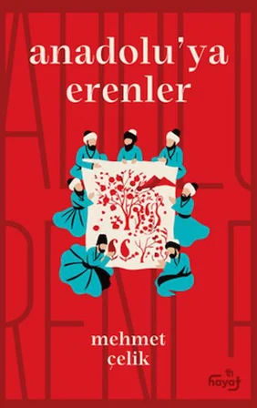 Anadolu’ya Erenler