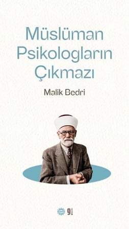 Müslüman Psikologların Çıkmazı