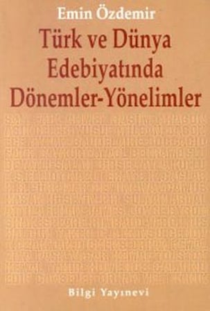 Türk ve Dünya Edebiyatında Dönemler-Yönelimler