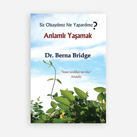 Anlamlı Yaşamak