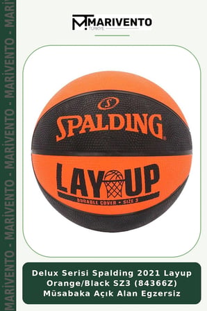 Delux Serisi Spalding 2021 Layup Orange/Black SZ3 (84366Z) Müsabaka Açık Alan Egzersiz