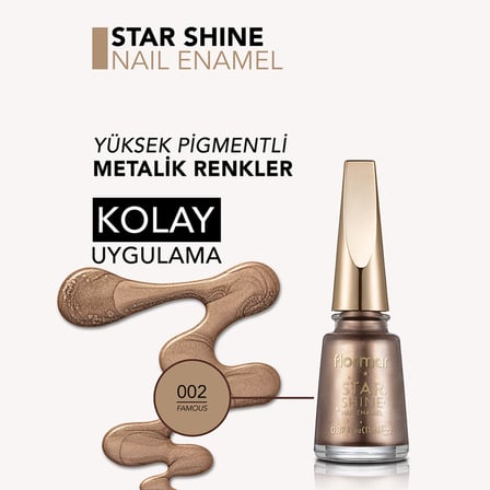 Flormar Star Shine Yoğun Renk Veren Metalik Oje - 002 Famous