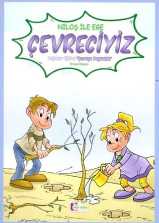 Niloş İle Ege - Çevreciyiz 35*50 Kuşe Kağıt -Renkli Hikaye