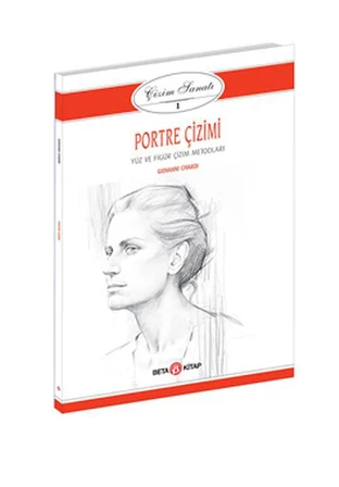 Çizim Sanatı Serisi 1 -  Portre Çizimi
