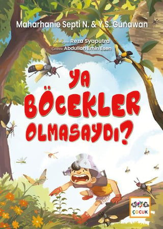Ya Böcekler Olmasaydı?