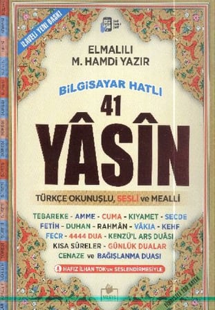 41 Yasin Cami Boy Fihristli Biisayar Hatlı Türkçe Okunuşlu ve Sesli Mealli