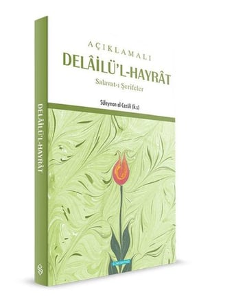 Açıklamalı Delailü'l-Hayrat  Salat-ı Şerifler