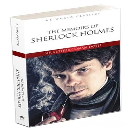 The Memoirs Of Sherlk Holmes - İngilizce Klasik Roman