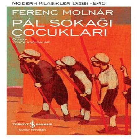 Pal Sokağı Çukları - Modern Klasikler Dizisi