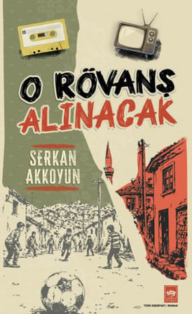 O Rövanş Alınacak