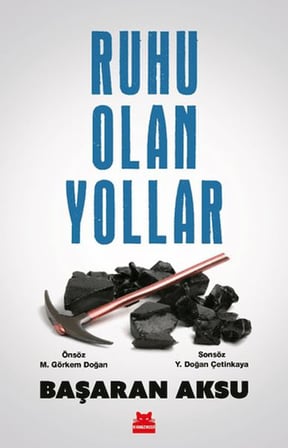 Ruhu Olan Yollar