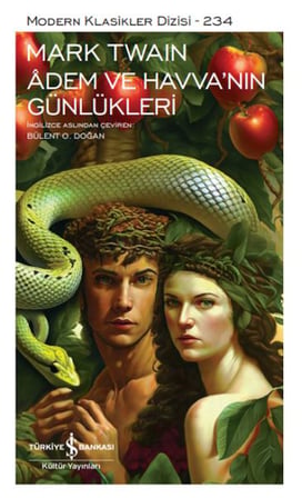 Âdem Ve Hva’nın Günlükleri - Modern Klasikler Dizisi