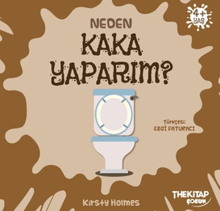 Neden Kaka Yaparım?
