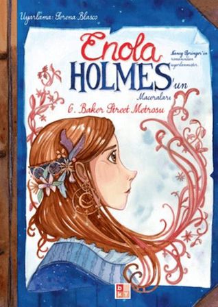 Enola Holmes'un Maceraları 6 - B Street Metrosu