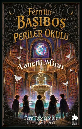 Fern’ün Başıboş Periler Okulu 1-Lanetli Miras