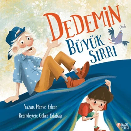 Dedemin Büyük Sırrı