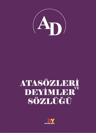 Atasözleri ve Deyimler Sözlüğü
