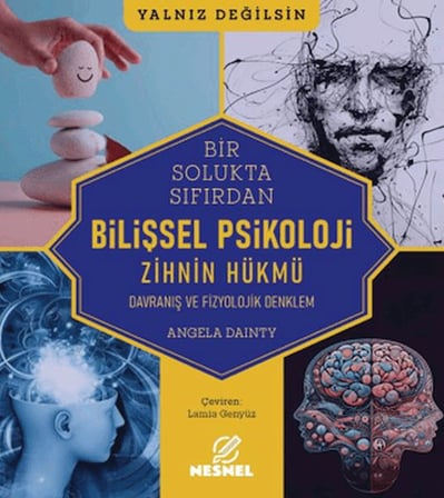 Bir Solukta Sıfırdan: Bilişsel Psikoloji - Dranış Ve Fizyolojik Denklem