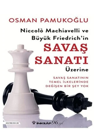 Niccolo Machielli ve Büyük Friedrich’in Saş Sanatı Üzerine
