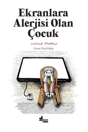 Ekranlara Alerjisi Olan Çuk