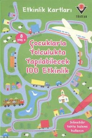 Çuklarla Yolculukta Yapılabilecek 100 Etkinlik / Etkinlik Kartları