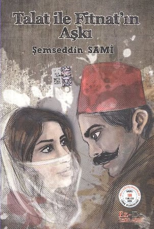 Talat İle Fitnatın Aşkı  100 Temel Eser - Ortaöğretim
