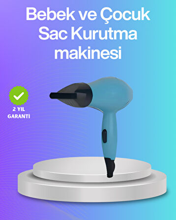 Bebek ve Çocuk Fön Makinesi – Nazik Hava Akışı Sıfıra Yakın Radyasyon