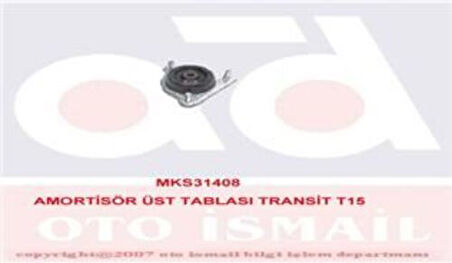 MKS 408 Amortisör Üst Takoz (Tablası) Transit V83 T12 T15 92-01 92VB3K155AD