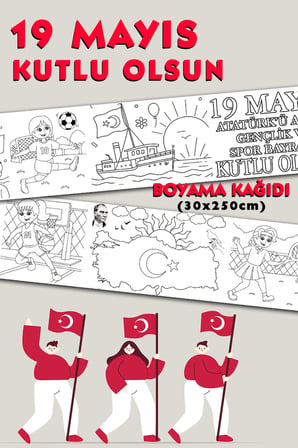 19 Mayıs Atatürk'ü Anma Gençlik ve Spor Bayramı Temalı Dev Boyama Kağıdı 2,5 Metre