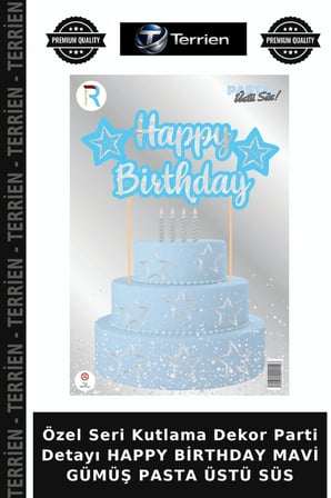 Özel Seri Kutlama Dekor Parti Detayı HAPPY BİRTHDAY MAVİ GÜMÜŞ PASTA ÜSTÜ SÜS