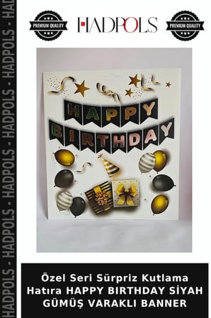 Özel Seri Sürpriz Kutlama Hatıra HAPPY BIRTHDAY SİYAH GÜMÜŞ VARAKLI BANNER
