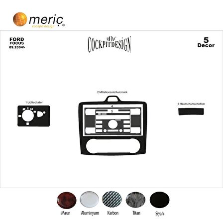 Meriç® Ford Focus Ön Torpido Kaplama 5 Parça 2004-2012