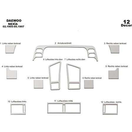Meriç® Daewoo Nexia Ön Torpido Kaplama 12 Parça 1995-1997