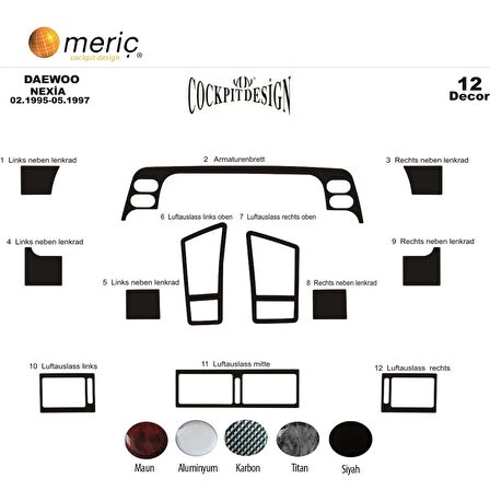 Meriç® Daewoo Nexia Ön Torpido Kaplama 12 Parça 1995-1997