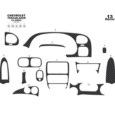 Meriç® Chevrolet Trailblazer Ön Torpido Kaplama 13 Parça 2002-2007